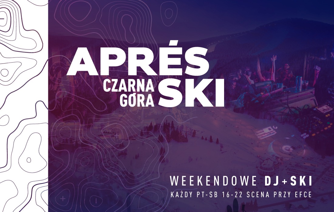Apres Ski DJ Muzyka Live Czarna Góra Resort w każdy weekend